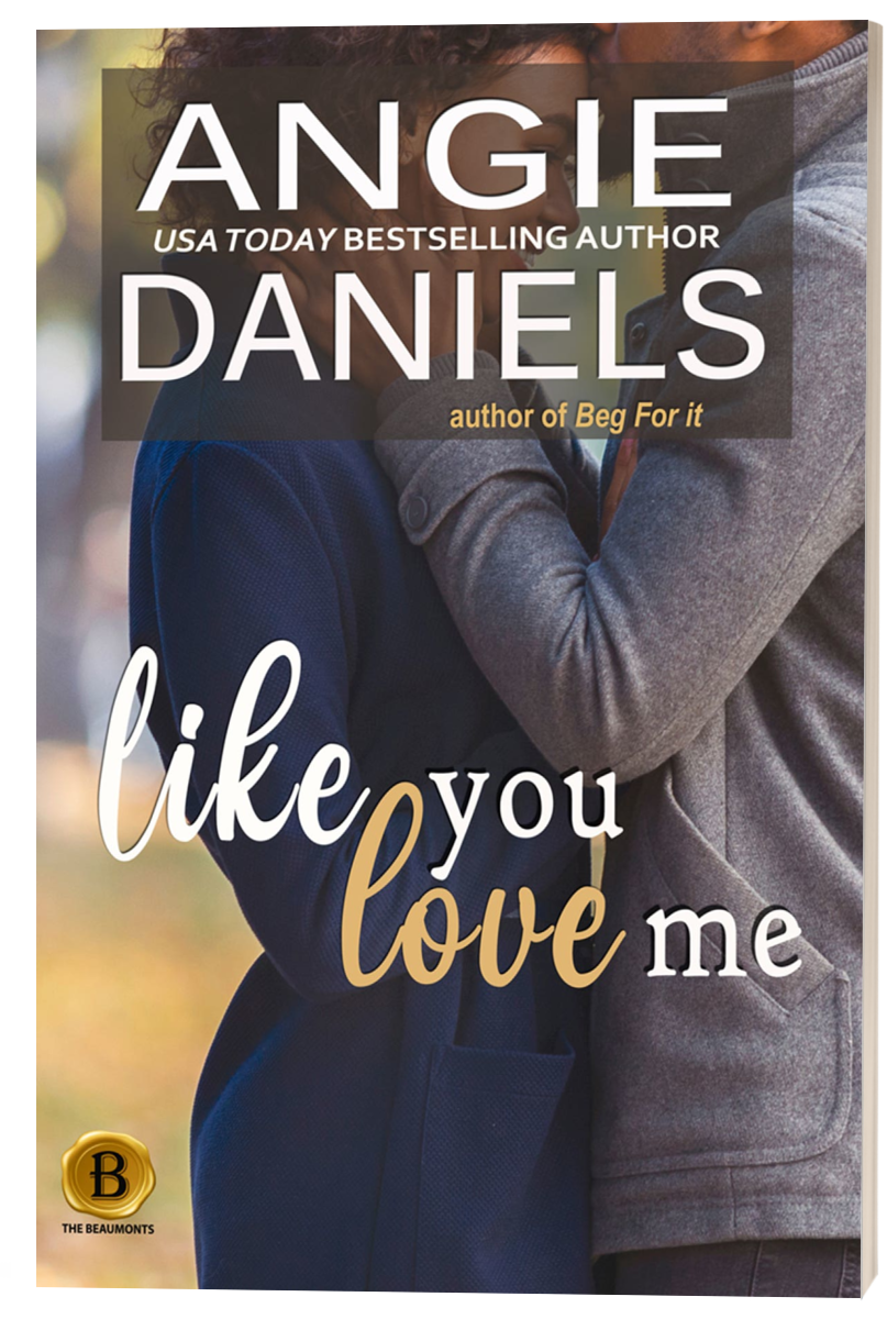 Like You Love Me ANGIE DANIELS